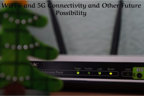 WiFi 6 and 5G