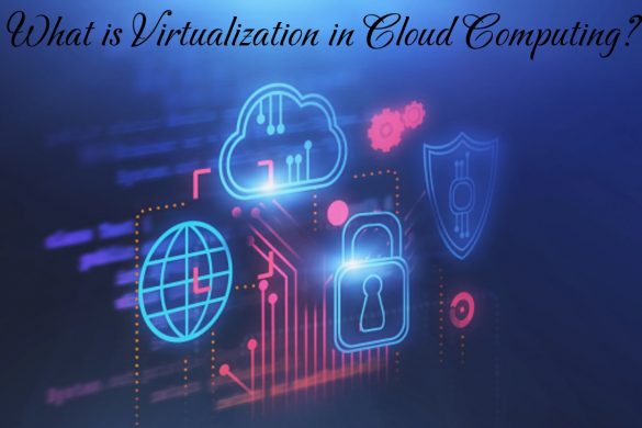Virtualization in Cloud Computing
