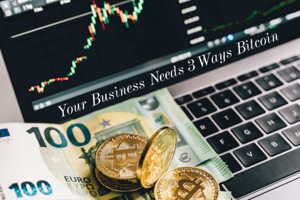 Business Needs Bitcoin