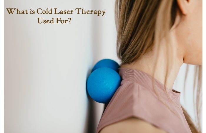 Cold Laser Therapy