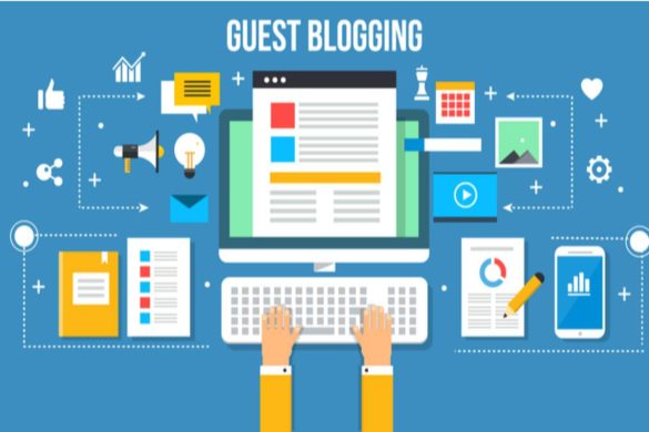 Guide to a productive Guest Blogging Strategy in 2022