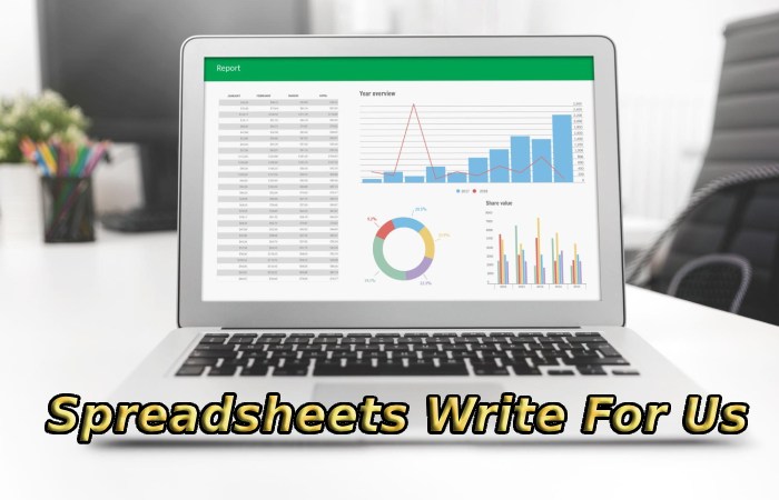 Spreadsheets Write For Us