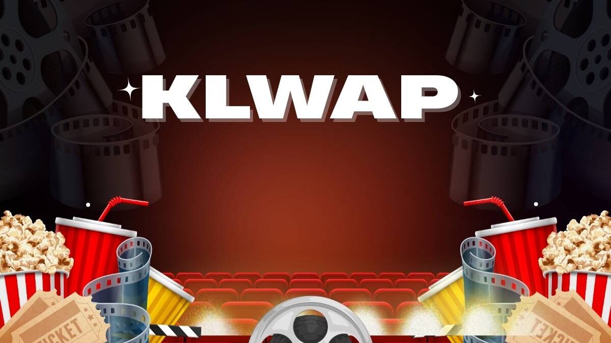 KLWap: Everything You Need to Know About the Popular Movie Website