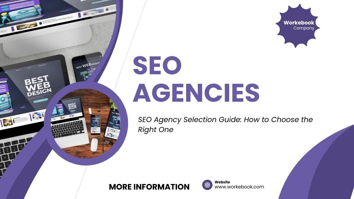 SEO Agency Selection Guide: How to Choose the Right One